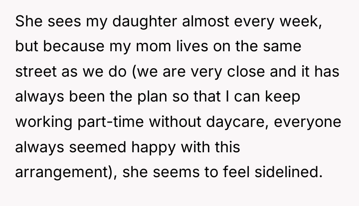 She sees my daughter almost every week, but because my...
