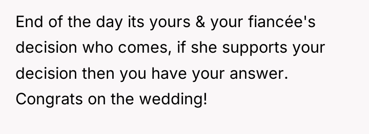 End of the day its yours & your fiancée's decision...