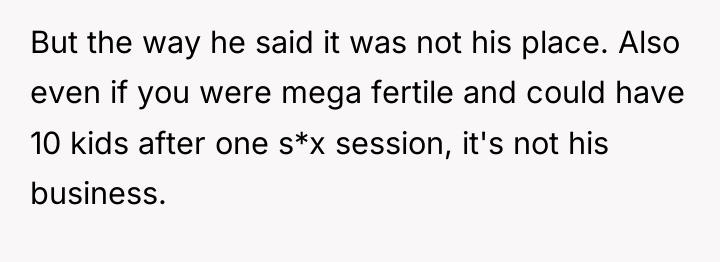 But the way he said it was not his place....