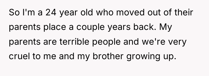So I'm a 24 year old who moved out of...