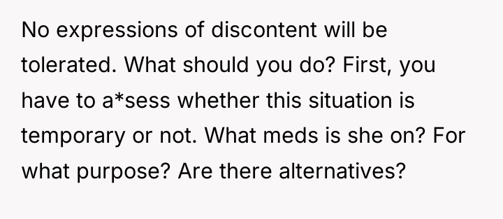 No expressions of discontent will be tolerated. What should you...
