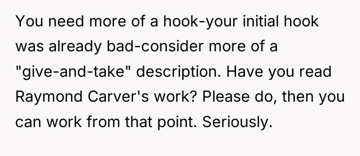 You need more of a hook-your initial hook was already...