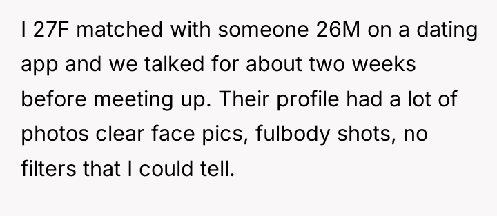 I 27F matched with someone 26M on a dating app...