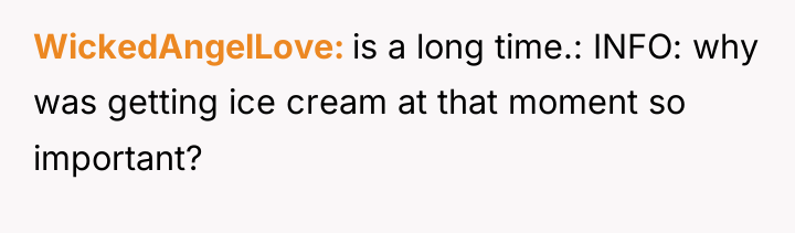 WickedAngelLove is a long time.: INFO: why was getting ice...