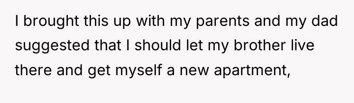I brought this up with my parents and my dad...