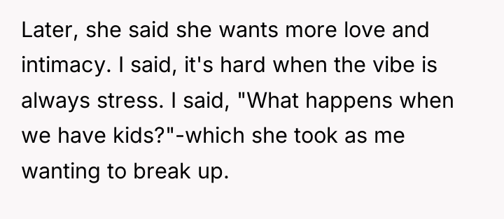 Later, she said she wants more love and intimacy. I...
