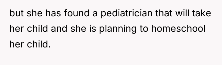 but she has found a pediatrician that will take her...