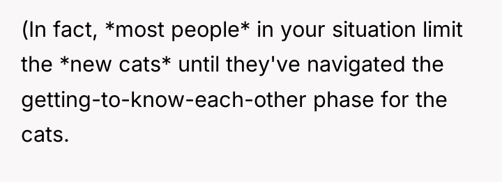 (In fact, *most people* in your situation limit the *new...