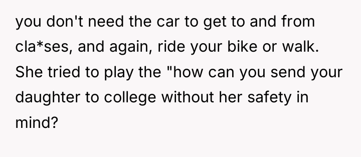 you don't need the car to get to and from...
