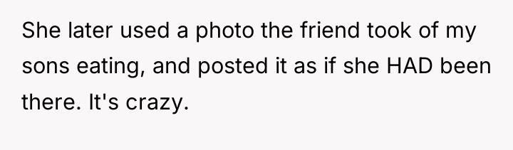 She later used a photo the friend took of my...