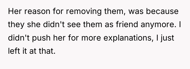 Her reason for removing them, was because they she didn't...