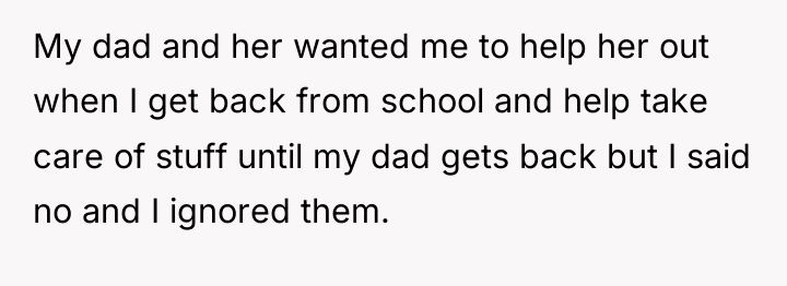 My dad and her wanted me to help her out...