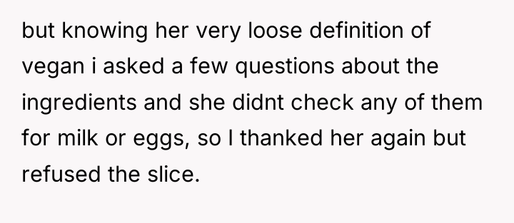 but knowing her very loose definition of vegan i asked...