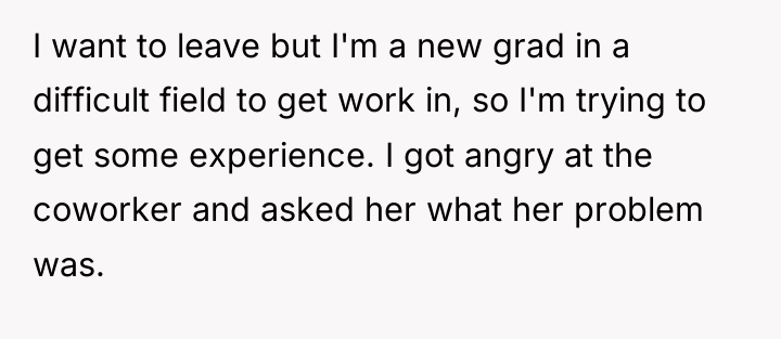 I want to leave but I'm a new grad in...