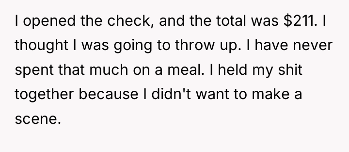 I opened the check, and the total was $211. I...