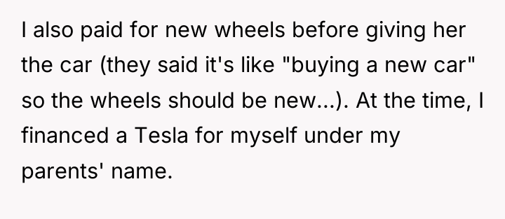 I also paid for new wheels before giving her the...