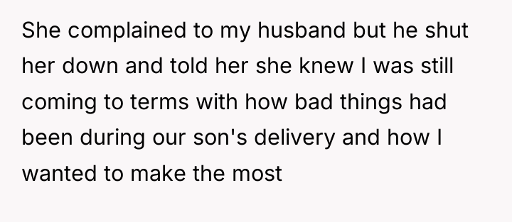 She complained to my husband but he shut her down...