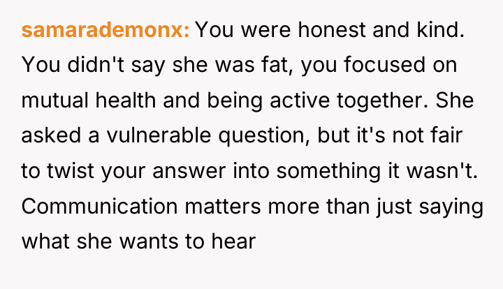 samarademonx You were honest and kind. You didn't say she...