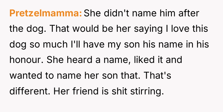 Pretzelmamma She didn't name him after the dog. That would...