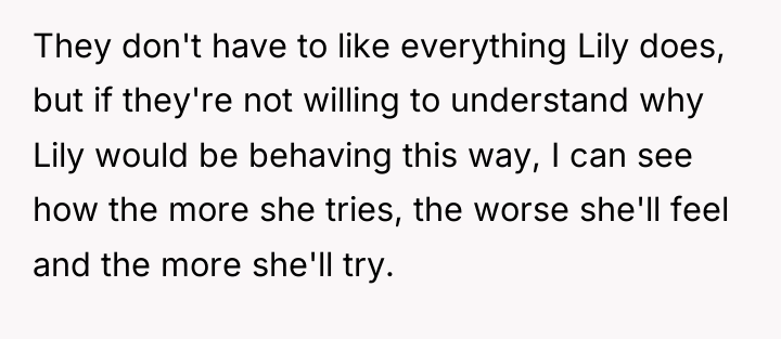 They don't have to like everything Lily does, but if...