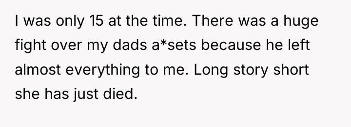 I was only 15 at the time. There was a...