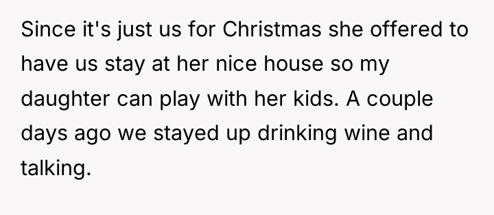 Since it's just us for Christmas she offered to have...