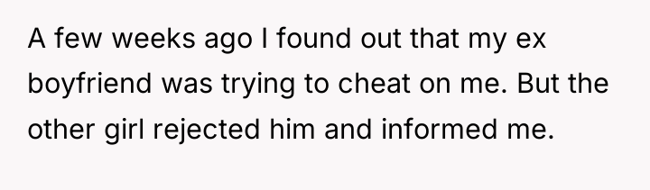 A few weeks ago I found out that my ex...