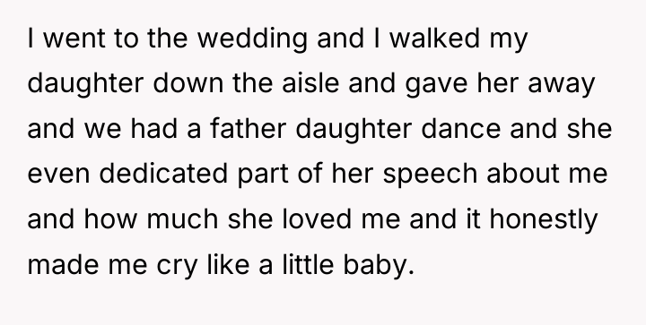 I went to the wedding and I walked my daughter...