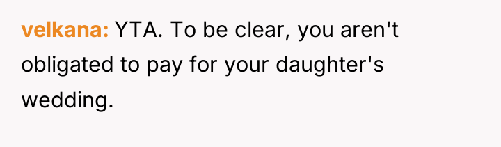 velkana YTA. To be clear, you aren't obligated to pay...