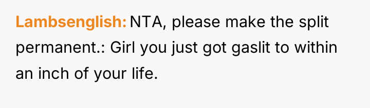 Lambsenglish NTA, please make the split permanent.: Girl you just...