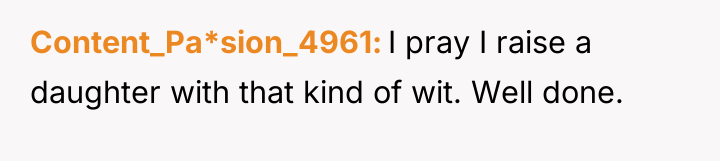 Content_Pa*sion_4961 I pray I raise a daughter with that kind...