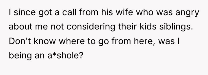 I since got a call from his wife who was...