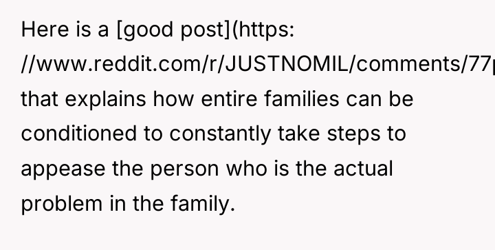 Here is a [good post](https: //www.reddit.com/r/JUSTNOMIL/comments/77pxpo/dont_rock_the_boat/) that explains how entire...