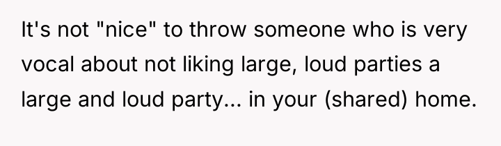 It's not "nice" to throw someone who is very vocal...