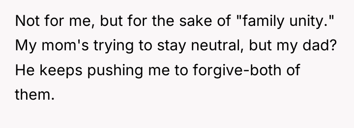 Not for me, but for the sake of "family unity."...
