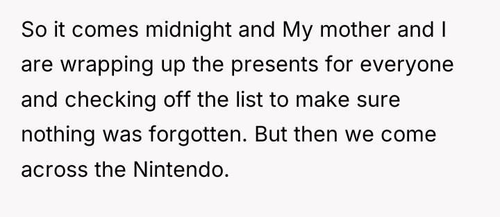 So it comes midnight and My mother and I are...