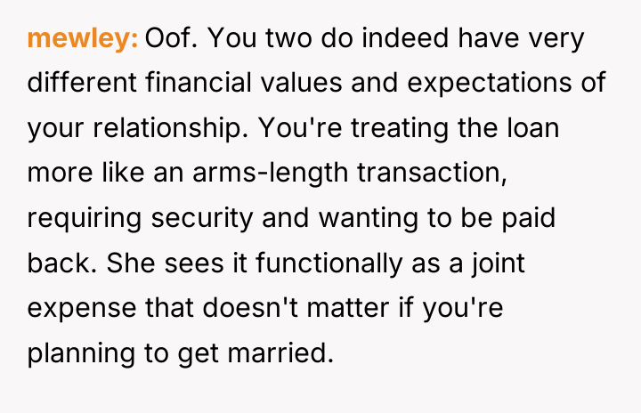 mewley Oof. You two do indeed have very different financial...
