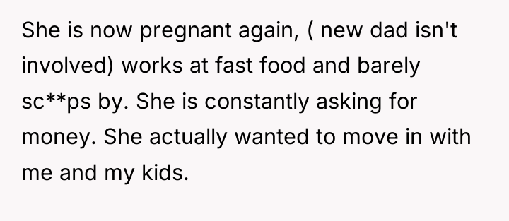 She is now pregnant again, ( new dad isn't involved)...