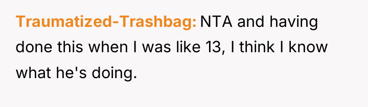 Traumatized-Trashbag NTA and having done this when I was like...