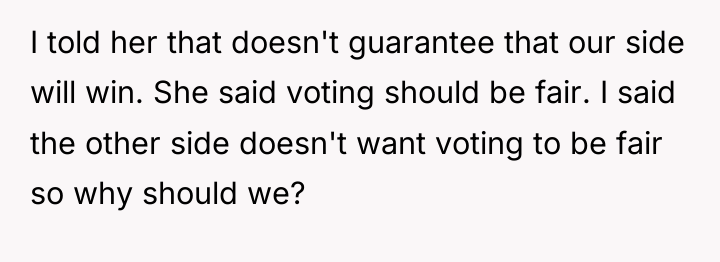 I told her that doesn't guarantee that our side will...