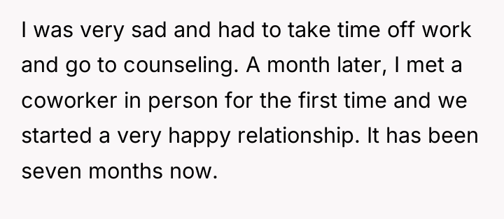 I was very sad and had to take time off...