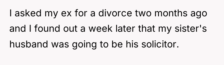 I asked my ex for a divorce two months ago...