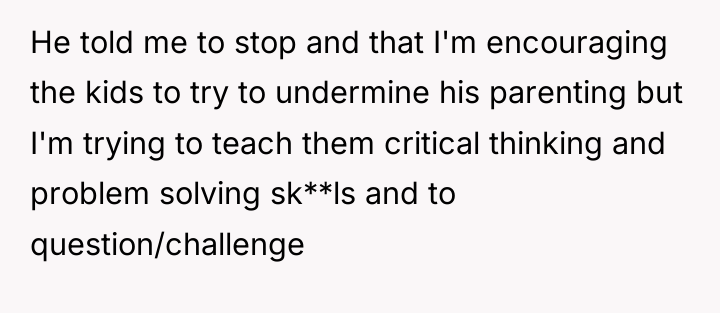He told me to stop and that I'm encouraging the...