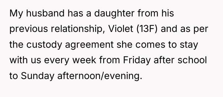 My husband has a daughter from his previous relationship, Violet...