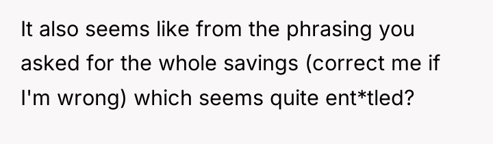 It also seems like from the phrasing you asked for...