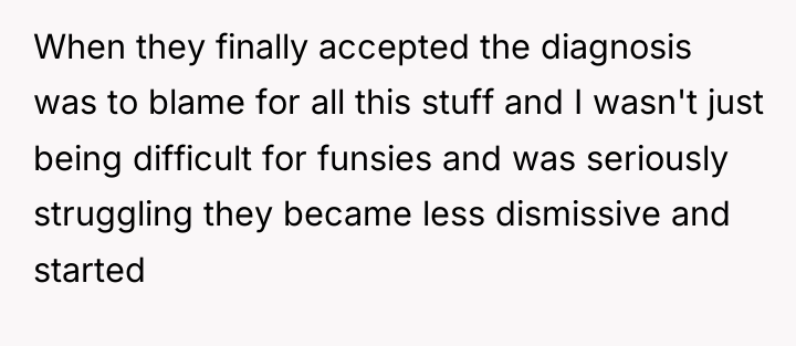 When they finally accepted the diagnosis was to blame for...