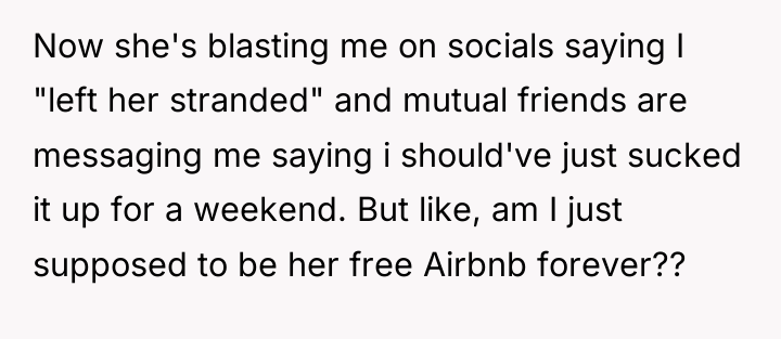 Now she's blasting me on socials saying I "left her...