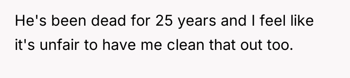 He's been dead for 25 years and I feel like...