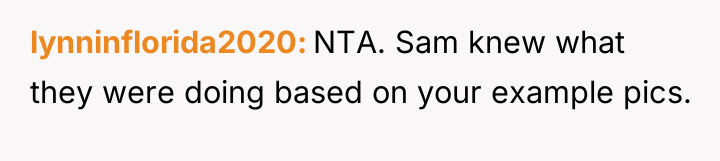 lynninflorida2020 NTA. Sam knew what they were doing based on...