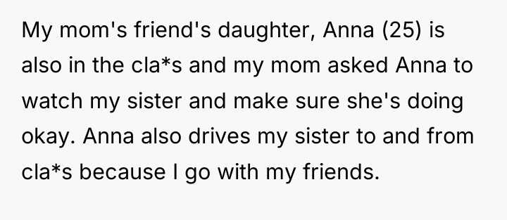 My mom's friend's daughter, Anna (25) is also in the...